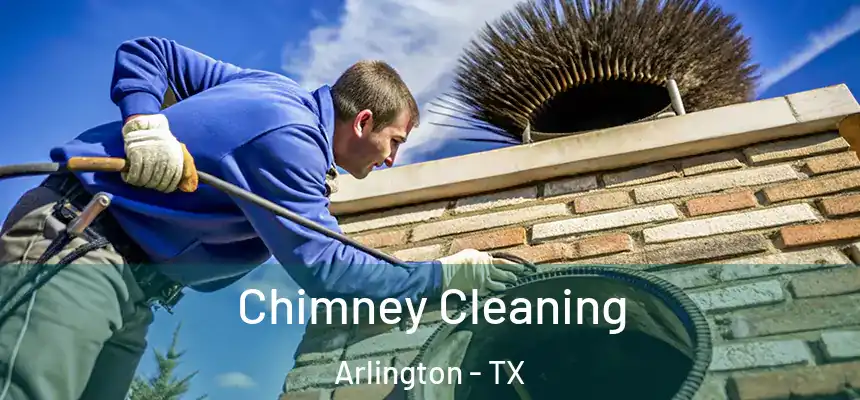 Chimney Cleaning Arlington - TX
