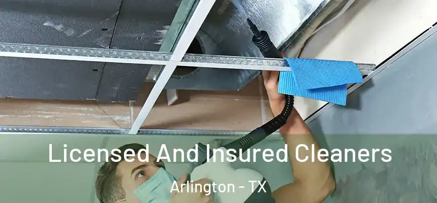Licensed And Insured Cleaners Arlington - TX